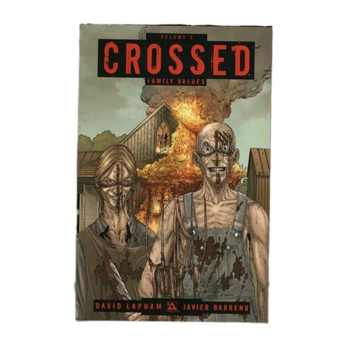 Crossed family values vol - crossed,